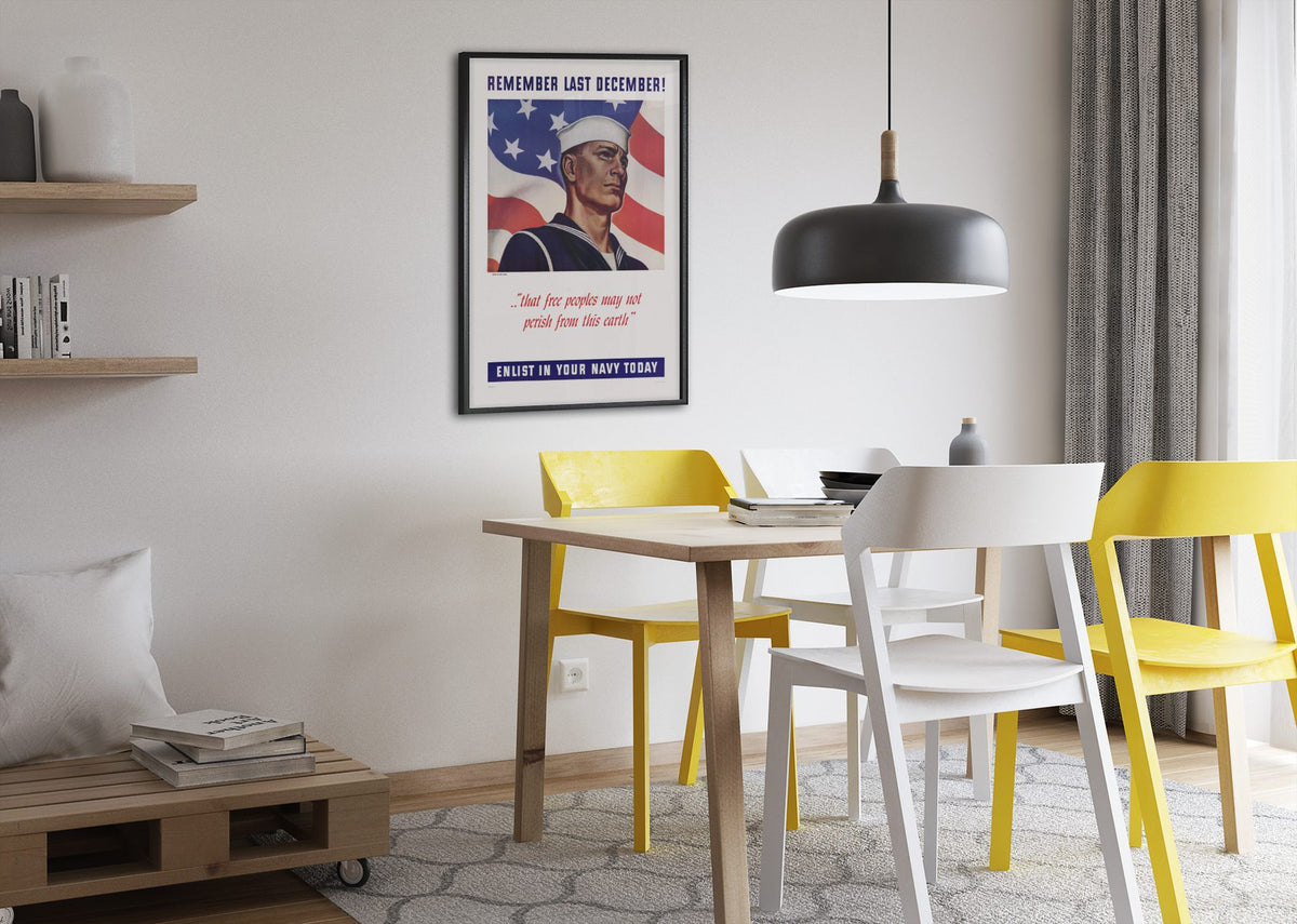 Remember Last December — Enlist in Your Navy poster framed above a dining table
