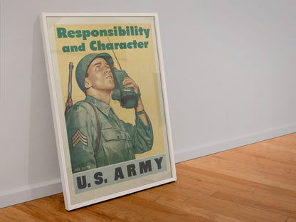 Responsibility and Character — U.S. Army poster in a white frame leaning against a wall