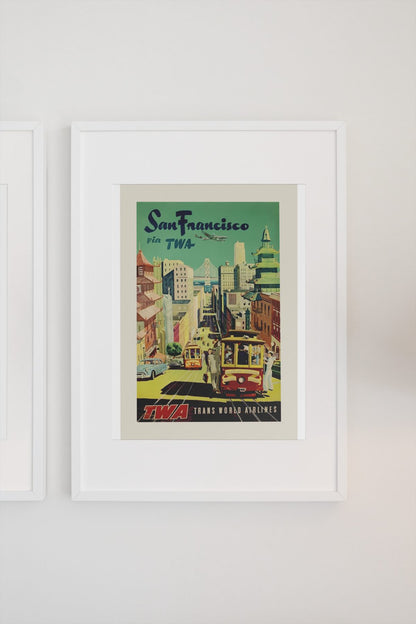 San Francisco Fly TWA Cable Car poster on a light wall