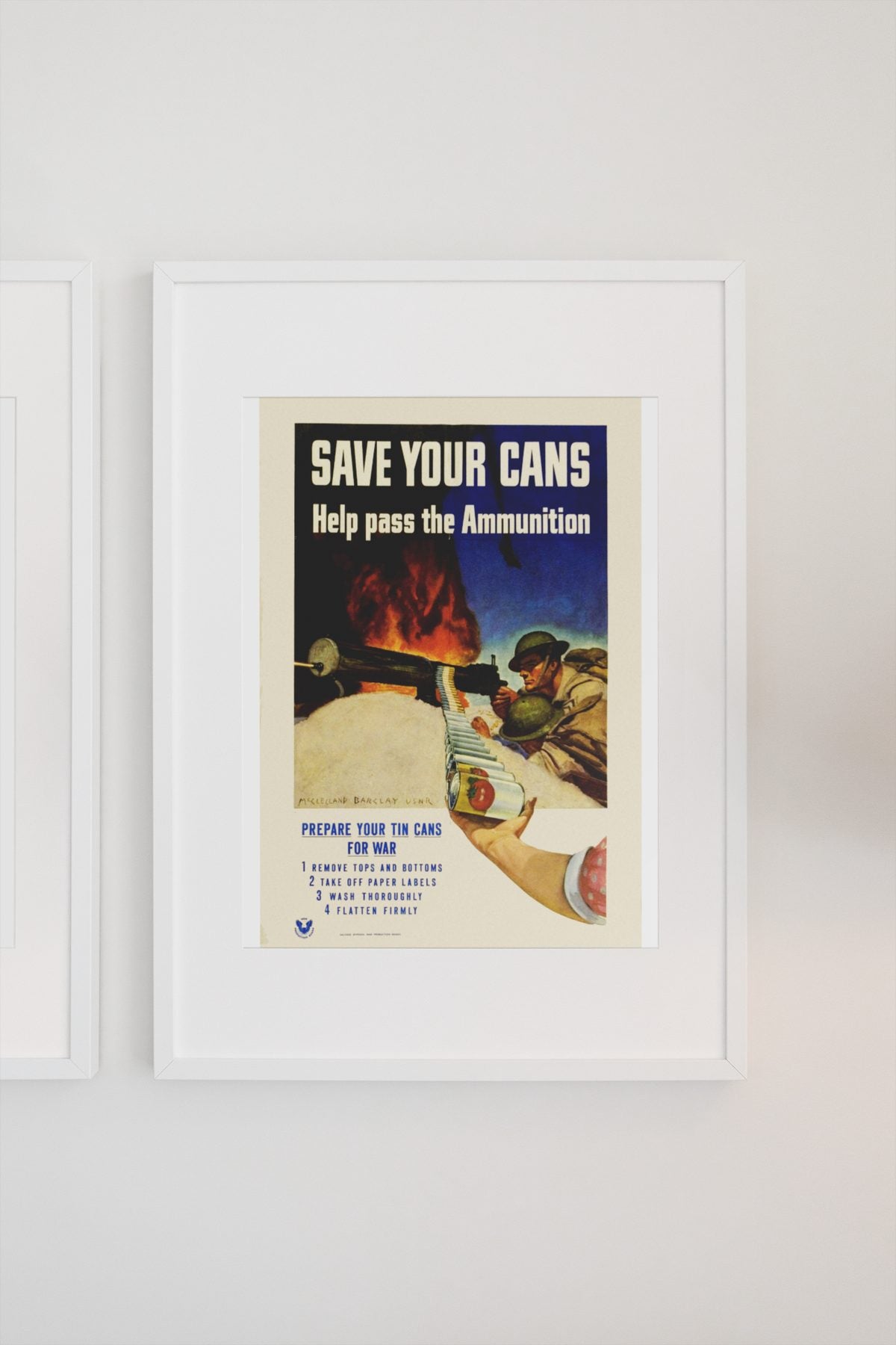 Save Your Cans — Help Pass the Ammunition poster on a light wall