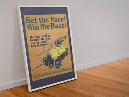 Set the Pace! Win the Race! poster in a white frame leaning against a wall