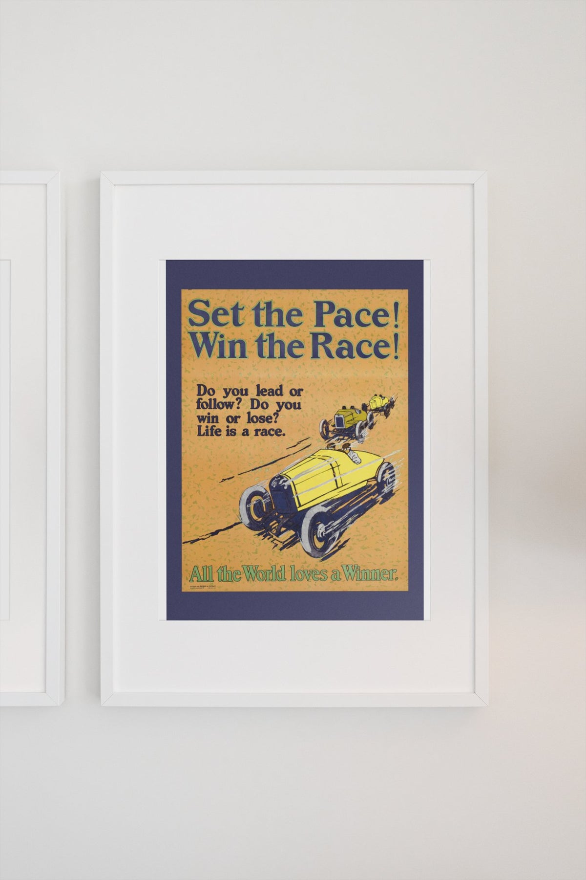 Set the Pace! Win the Race! poster in a white frame on a light wall