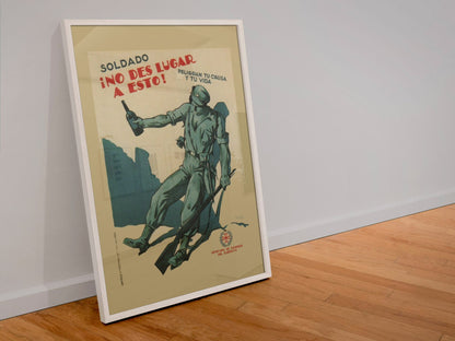 Soldier Dont Let This Happen poster in a white frame leaning against a wall