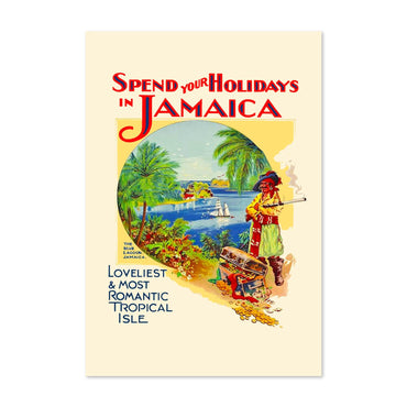 Spend Your Holidays in Jamaica poster print