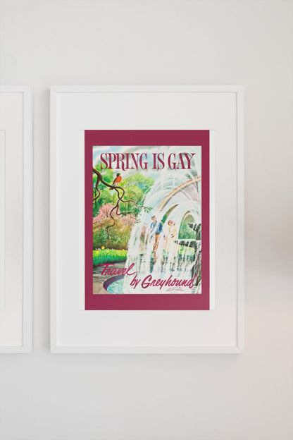 Spring is Gay Greyhound poster on a light wall