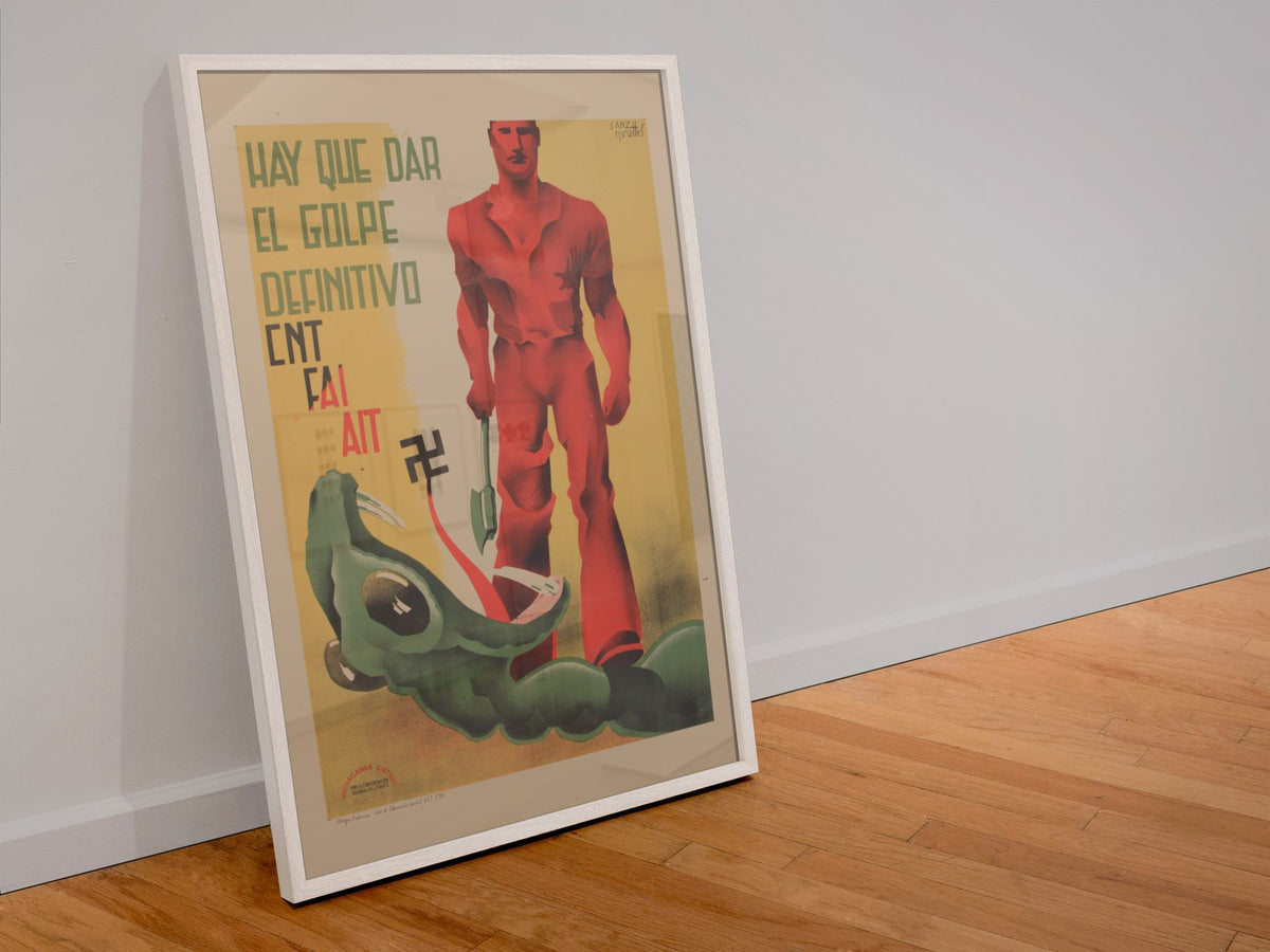 Strike the Final Blow CNT FAI AIT poster in a white frame leaning against a wall