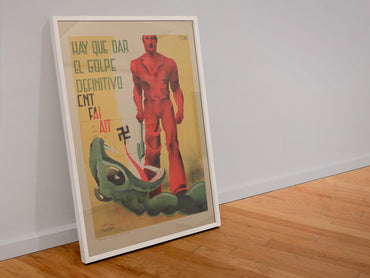 Strike the Final Blow CNT FAI AIT poster in a white frame leaning against a wall