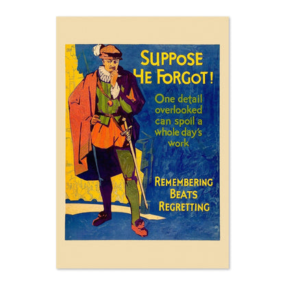 Suppose He Forgot poster print