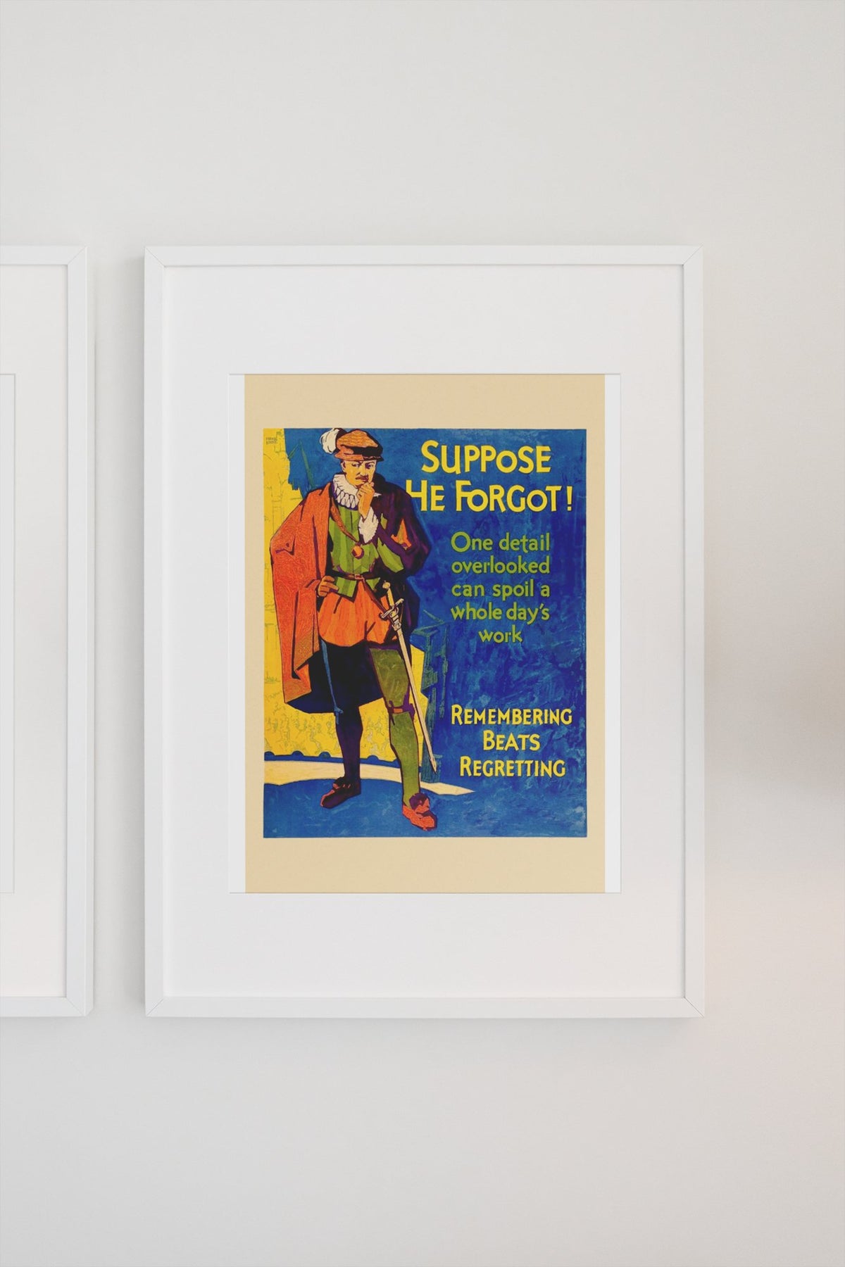 Suppose He Forgot poster in a white frame on a light wall