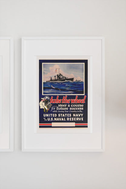 Take the Wheel — U.S. Naval Reserve poster on a light wall