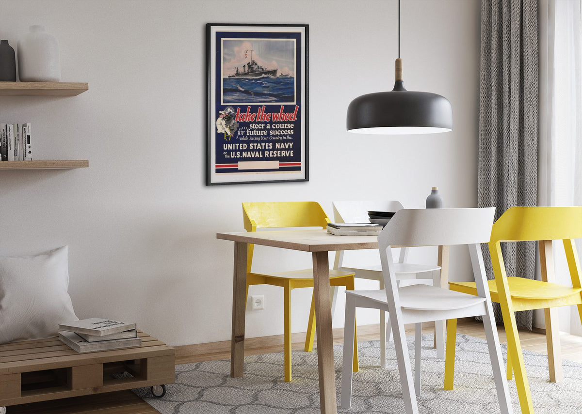 Take the Wheel — U.S. Naval Reserve poster framed above a dining table