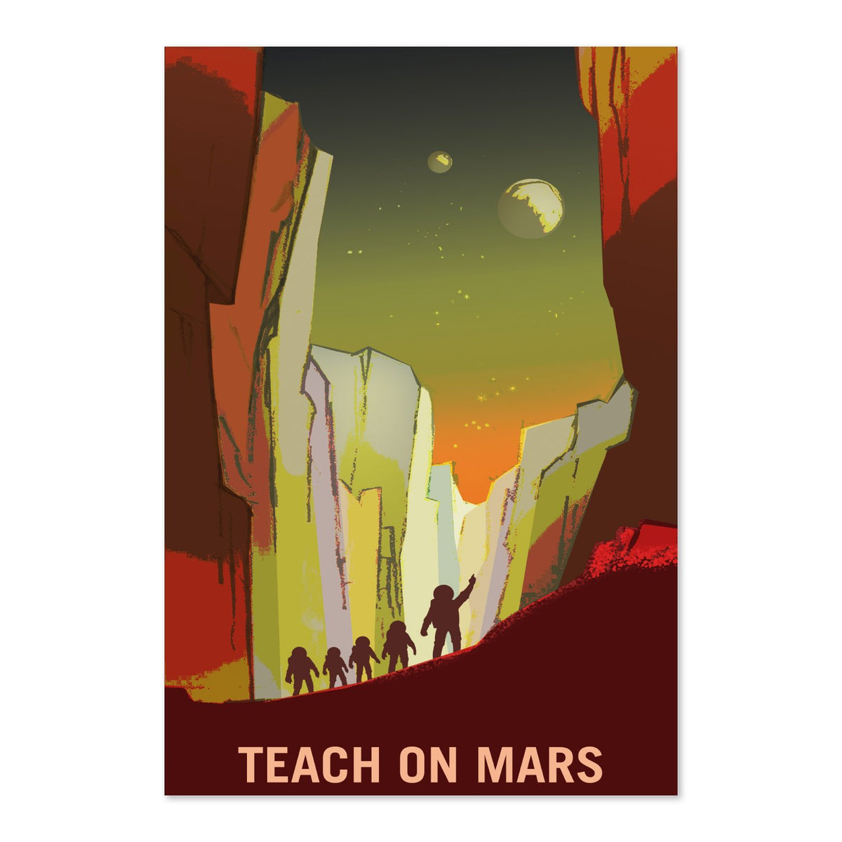 Teach on Mars poster print