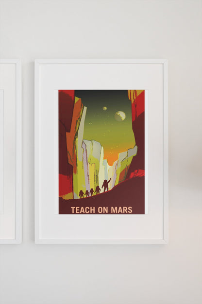 Teach on Mars poster in a white frame on a light wall