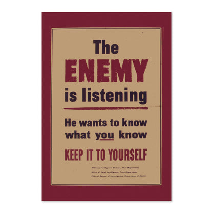 The Enemy Is Listening poster print