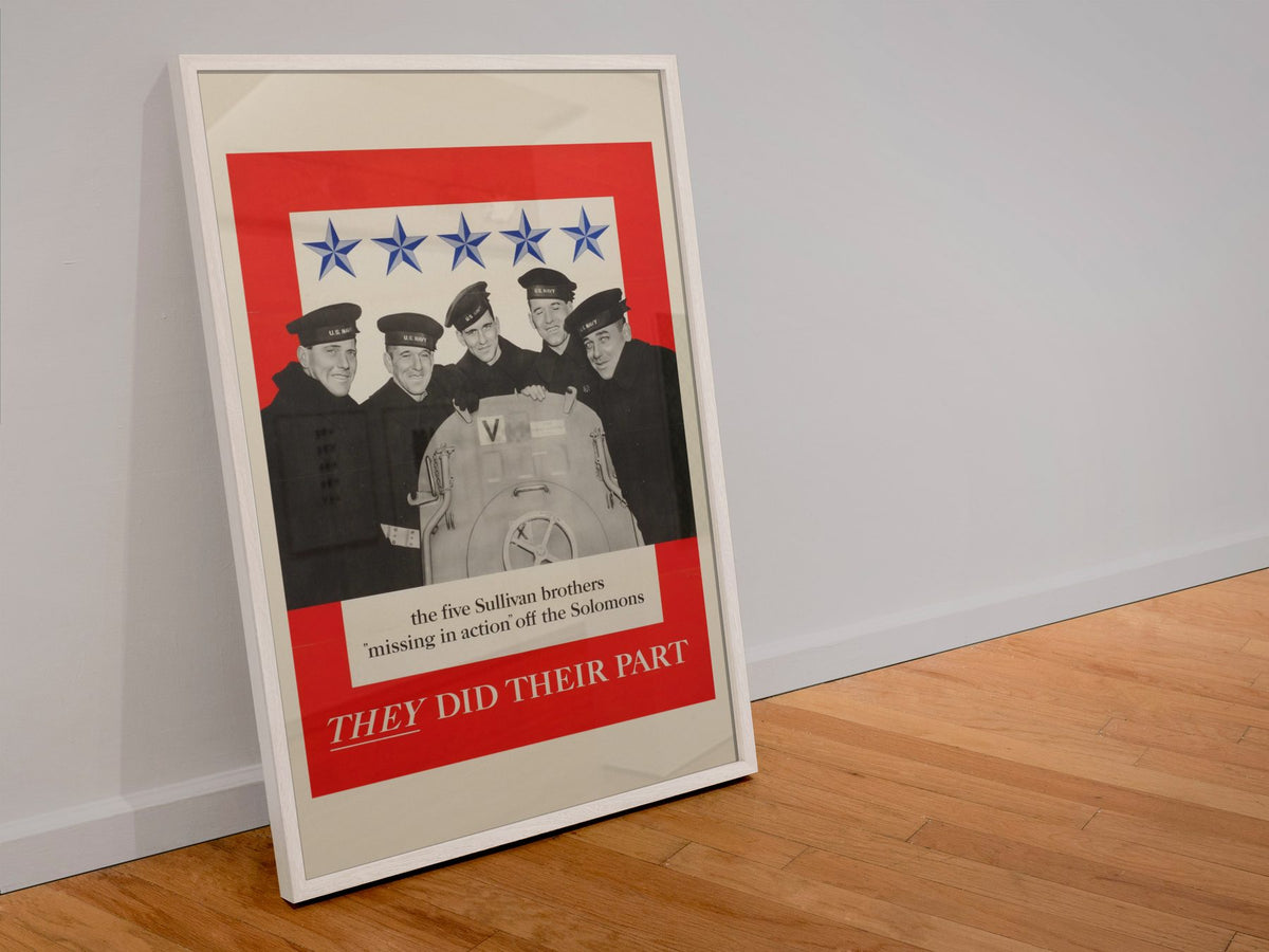 The Five Sullivan Brothers — They Did Their Part poster in a white frame leaning against a wall