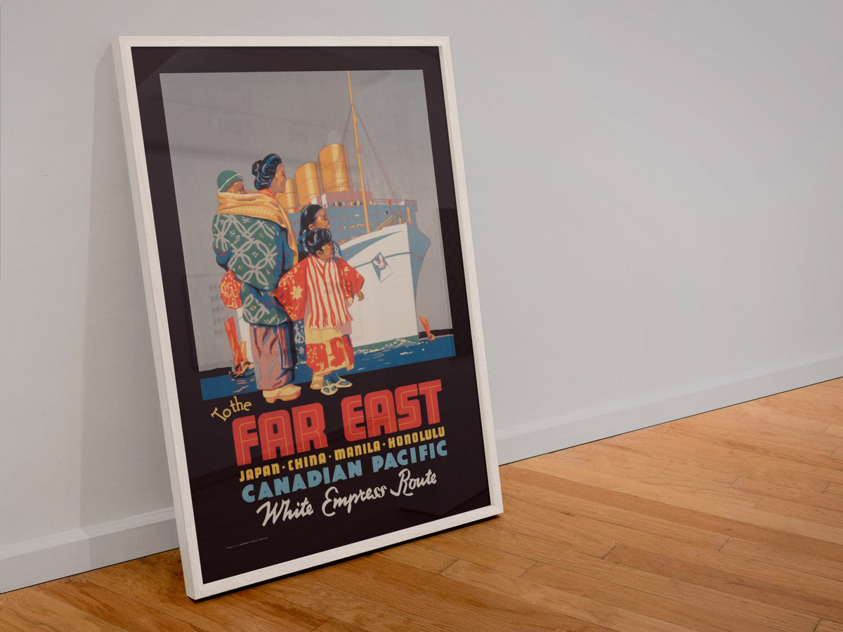 To the Far East Canadian Pacific poster in a white frame leaning against a wall