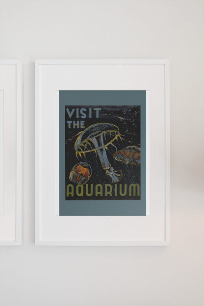 Visit the Aquarium Jellyfish poster on a light wall
