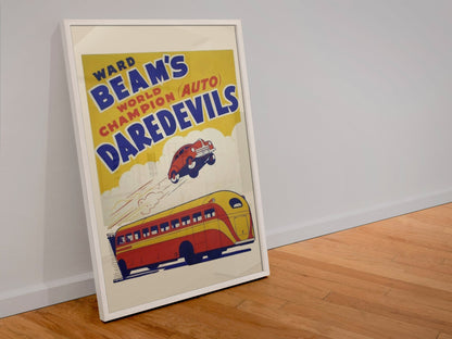 Ward Beam's Auto Daredevils poster in a white frame leaning against a wall