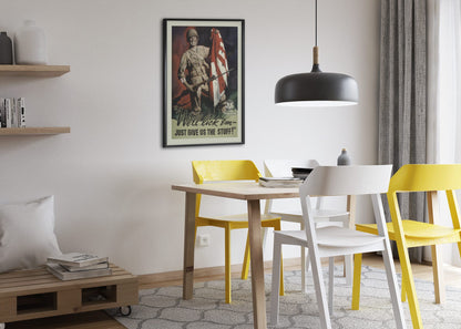Well Lick Em Just Give Us the Stuff poster framed above a dining table