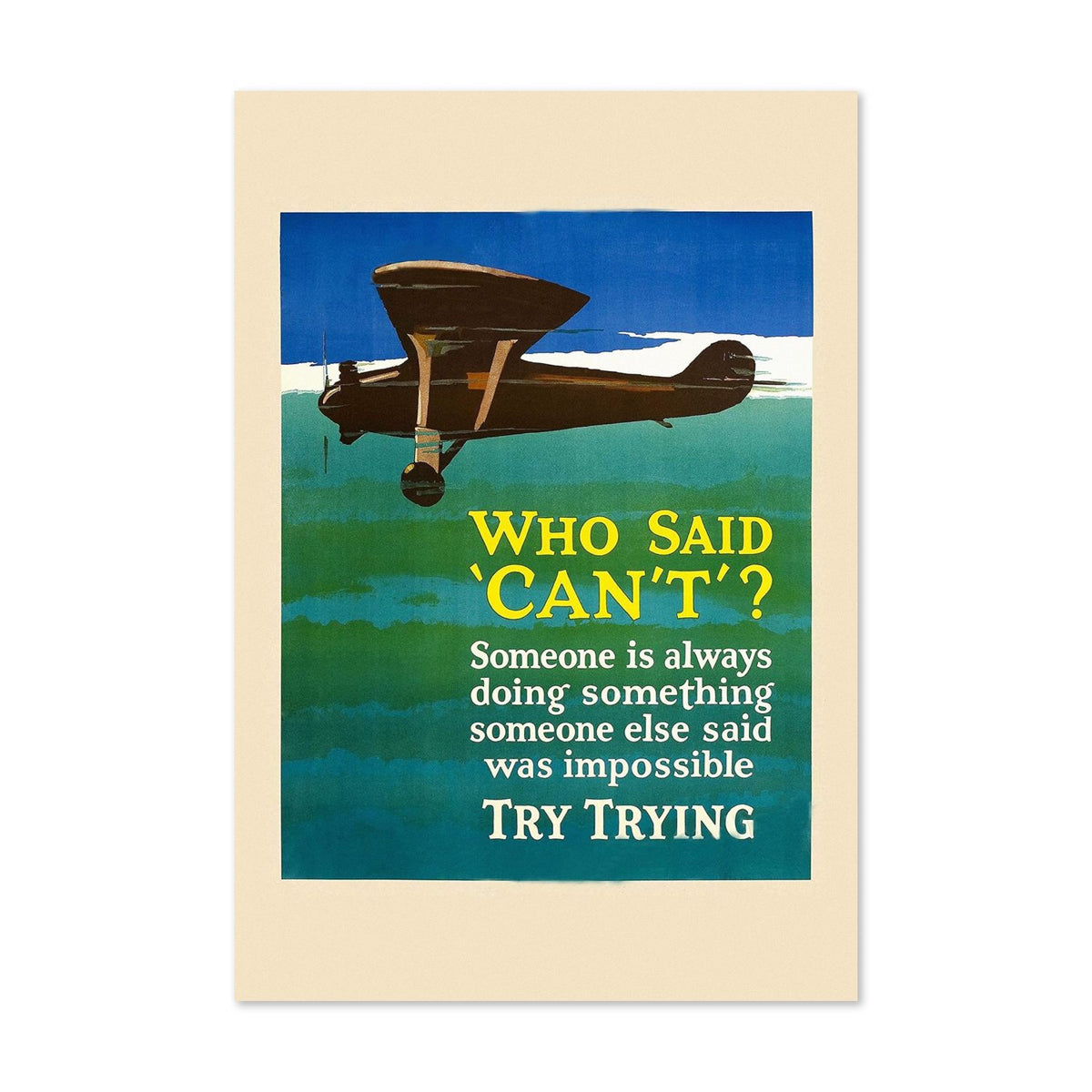 Who Said “Can’t” poster print