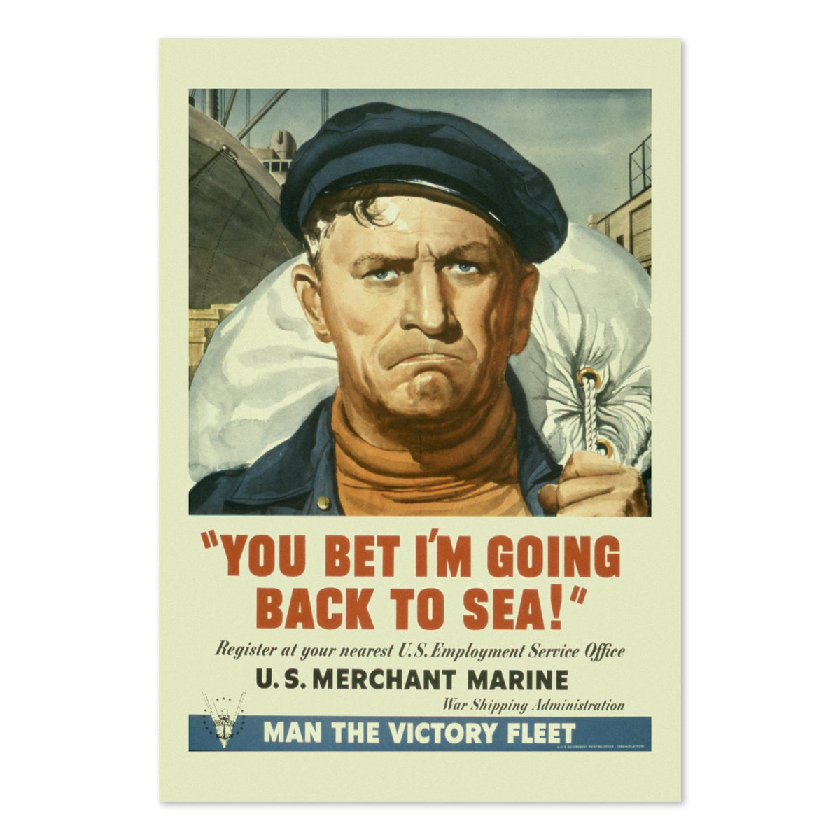 You Bet Im Going Back to Sea Merchant Marine poster print