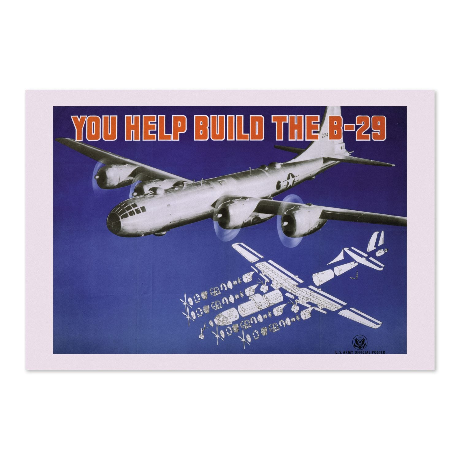 You Help Build the B-29 poster print